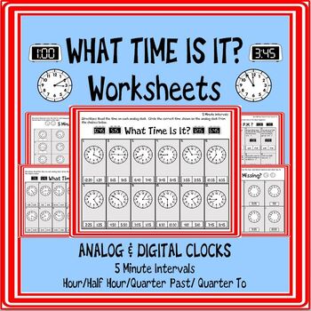 Preview of Telling Time In 5 Minute Intervals /A.M. or P.M. / :00 :30 :15 :45/ Worksheets