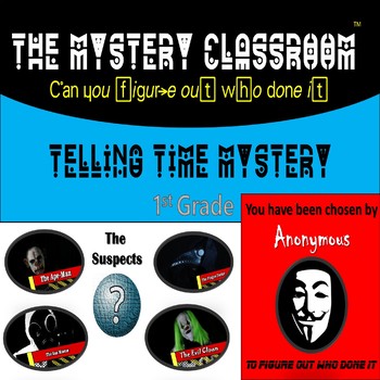 Preview of Telling Time (K - 1st Grade) Mystery | The Mystery Classroom