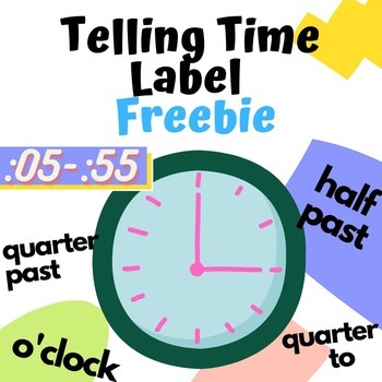 Preview of Telling Time Labels FREEBIE