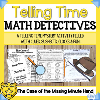 Preview of Telling Time Math Activity | Math Detectives | Telling Time Math Mystery