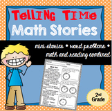 Telling Time Math Stories Word Problems 2nd Grade