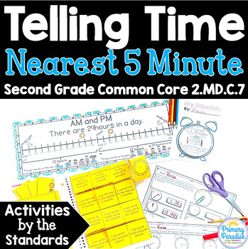 Preview of Telling Time Nearest 5 Minutes: AM & PM  2.MD.C.7 Common Core Math 2nd Gr