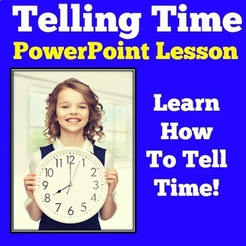 Preview of TELL TELLING TIME PowerPoint Activity Lesson  Kindergarten 1st 2nd Grade PPT