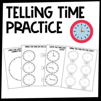 Preview of Telling Time Practice | Quarter Hour, Half Hour, Skip Counting by 5's