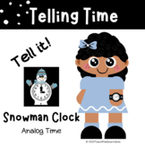 Telling Time:  Snowman  Analog Clock - What time is it?