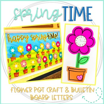 Preview of Telling Time: SpringTIME flower pot craft & bulletin board letters