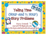 Telling Time ~ Story Problems (Half Hour and Hour)