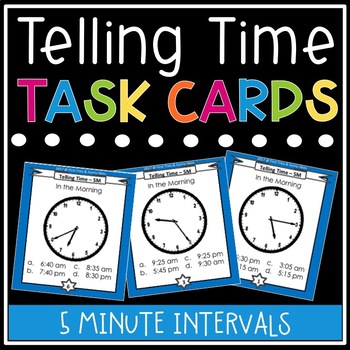 Preview of Telling Time Task Cards: 5 Minute Intervals (Practice Reading Analogue Clocks)
