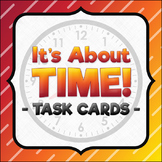 Telling Time Task Cards - Worded Problems