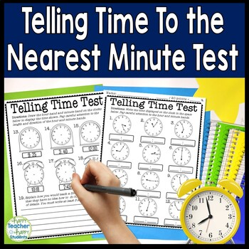 Preview of Telling Time Test | 2 Page Telling Time to the Minute Quiz with Answer Key