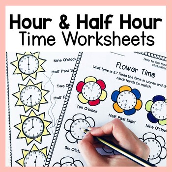 telling time worksheets for hour and half hour by terrific teaching tactics