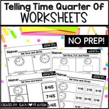 Preview of Telling Time Worksheets to Quarter Of 