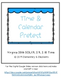 Telling Time and Calendar Pretest