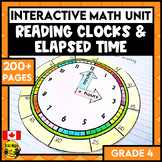 Telling Time and Elapsed Time Interactive Math Unit | Grade 4