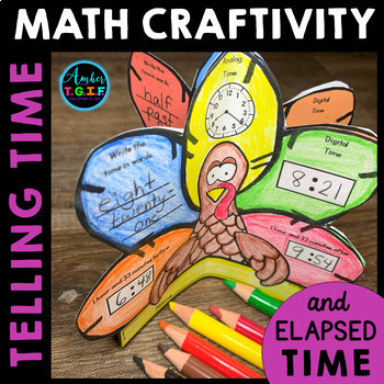 Preview of Telling Time and Elapsed Time Activity | Thanksgiving Fall Turkey Math Craft