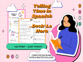Telling Time in Spanish (Decir La Hora) Slides, Notes, Pra