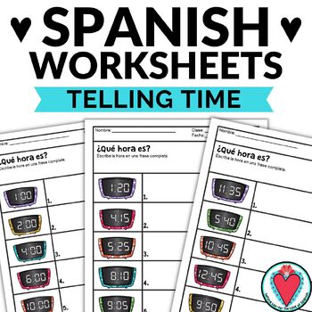 Preview of Telling Time in Spanish Worksheets - Spanish Time Practice Activity - La Hora