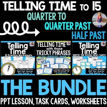 Preview of Telling Time to 15 - Quarter to/Quarter Past BUNDLE!