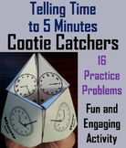 Telling Time to 5 Minutes Activity (Cootie Catcher Foldabl