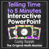 Telling Time to Five Minutes Interactive PowerPoint