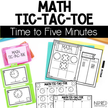 Tick Tock Tic-Tac-Toe: One Page Math Game for Telling Time to the 5 Minutes