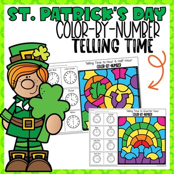 Preview of Telling Time to Hour, Half-Hour, Quarter & 5 Minutes l St. Patrick Color-By-Code