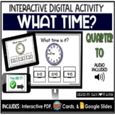 Telling Time to Quarter TO Digital Task Cards | Math Boom Cards