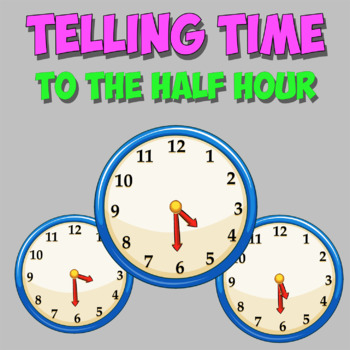 Preview of Telling Time to the Half Hour (A Fun Music Video)