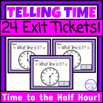 Preview of Telling Time to the Half Hour Exit Tickets Assessments Telling Time Special Ed