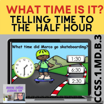 Preview of Telling Time to the Half Hour Interactive Google Slide