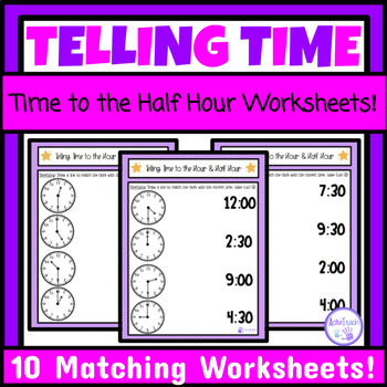 Preview of Telling Time to the Half Hour Matching Worksheets Packet Special Education Math