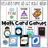 Telling Time to the Half Hour Math Card Games-Go Fish, Uno