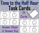 Telling Time to the Half Hour Task Cards Activity