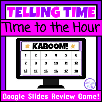 Preview of Telling Time to the Hour Game Kaboom Telling Time Activity Special Education