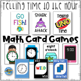 Telling Time to the Hour Math Card Games-Go Fish, Uno, Sha