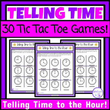 Preview of Telling Time to the Hour Games Tic Tac Toe Special Education Math Worksheets