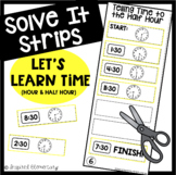 Telling Time to the Hour and Half Hour Solve It Strips®