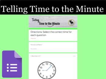 Preview of Telling Time to the Minute - Google Form  (Distance Learning)