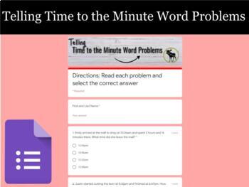 Preview of Telling Time to the Minute Word Problems - Google Form (Distance Learning)