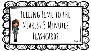Preview of Telling Time to the Nearest 5 Minutes Digital Flashcards