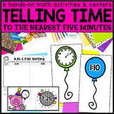 Telling Time to the Nearest 5 Minutes Math Centers & Activ