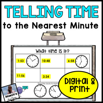 Preview of Telling Time to the Nearest Minute - Digital and Print - Google Classroom