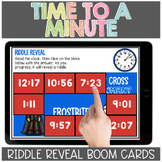 Telling Time to the Nearest Minute - Riddle Reveal Boom Cards