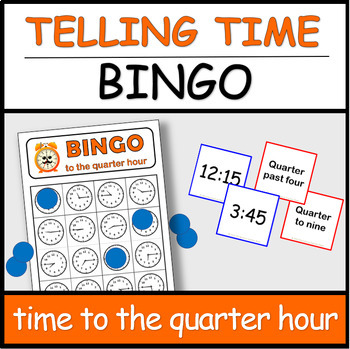 Preview of Telling Time to the Quarter Hour BINGO GAME | ¿Qué hora es? Bingo