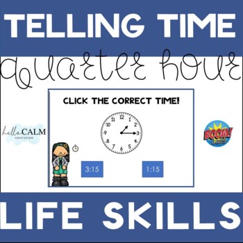 Preview of Telling Time to the Quarter Hour Interactive BOOM CARDS