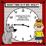 Telling Time to the Quarter Hour Interactive Story