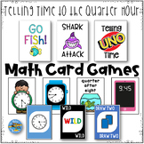 Telling Time to the Quarter Hour Math Card Games-Go Fish, 