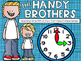 Telling Time with the Handy Brothers