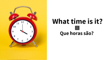 Preview of Telling the time bilingual powerpoint presentation in English and Portuguese