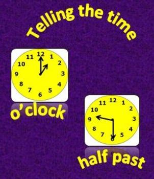 Preview of Telling time to the hour and half hour.